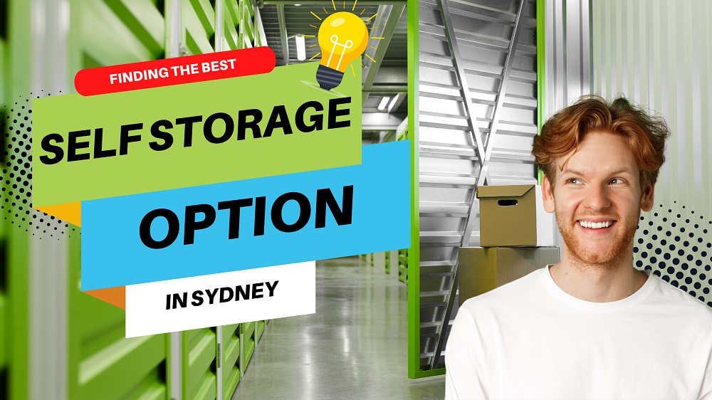 Finding the Best Self-Storage Option in Sydney